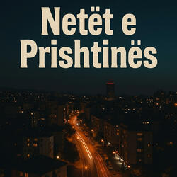 Netët e Prishtinës (feat. Kaya)
