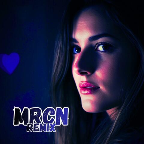 W moim sercu tylko Ty (MRCN Remix)