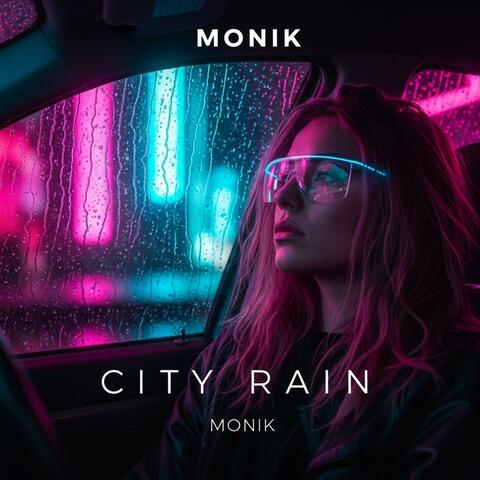 City Rain (feat. Monik)