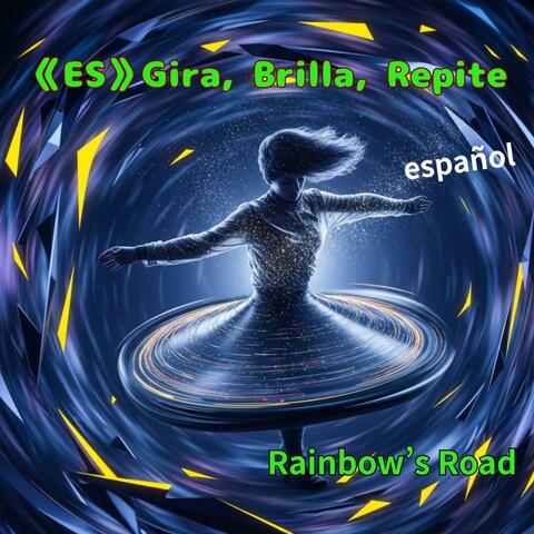 《ES》Gira, Brilla, Repite
