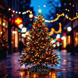 Left Behind (Christmas Version)