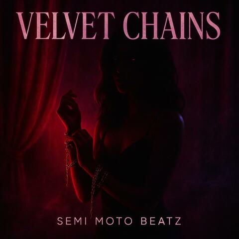 Velvet Chains (Radio Edit)