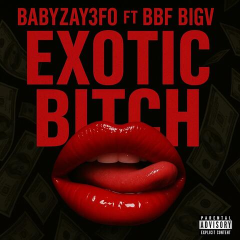 EXOTIC BITCH (feat. BBFBigV)