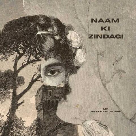 NAAM KI ZINDAGI