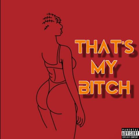 Thats my Bitch (feat. Jermainstream)