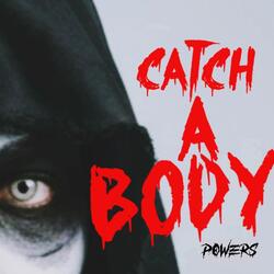Catch A Body (Special Version)
