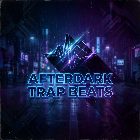 Afterdark Trap Beats