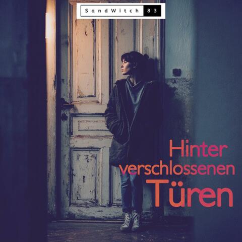 Hinter verschlossenen Türen