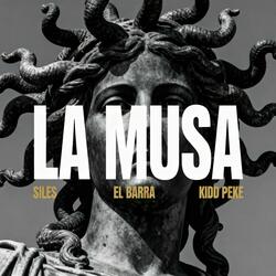 LA MUSA (feat. El Barra & Kiddpeke)