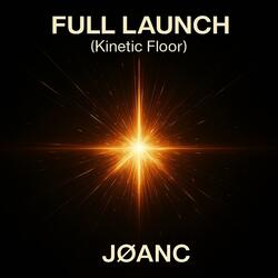 Full Launch