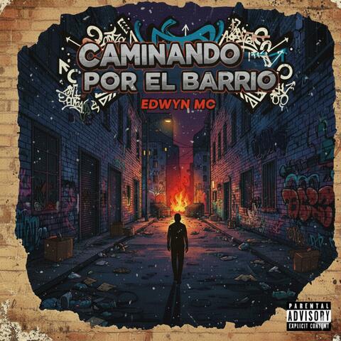 Caminando Por El Barrio