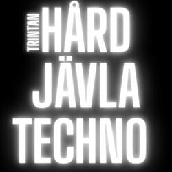 Hård jävla techno