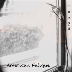 American Fatigue