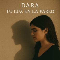 TU LUZ EN LA PARED