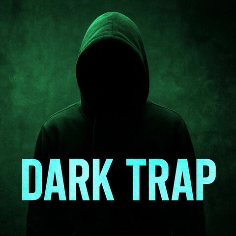Dark Trap