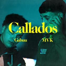 CALLADOS (feat. MVK)