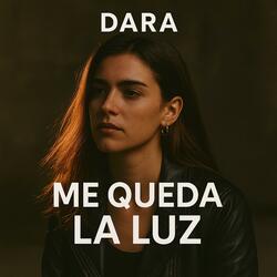 Me Queda La Luz
