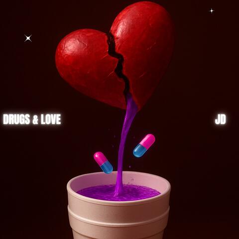 Drugs & Love