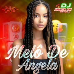 Melô De Angela (Versão Reggae)