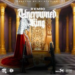 Uncrowned King (feat. Rxmbo)