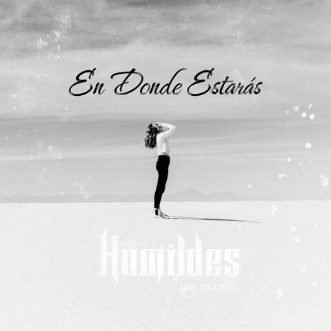 En Donde Estarás
