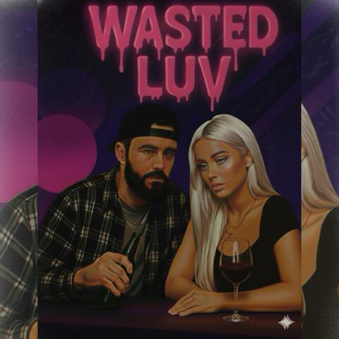 Wasted Luv (feat. Zack Nailor Productions)