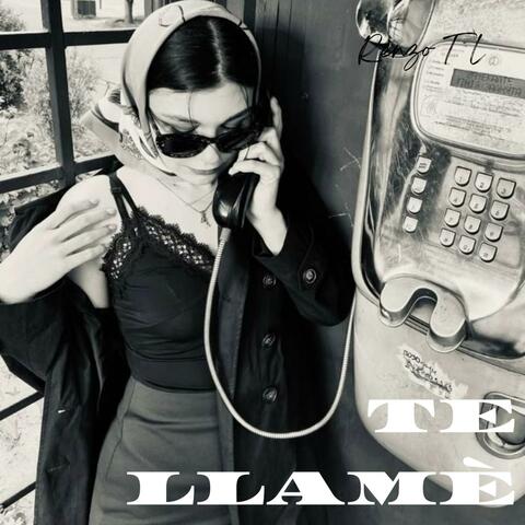 TE LLAMÉ