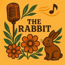 The rabbit