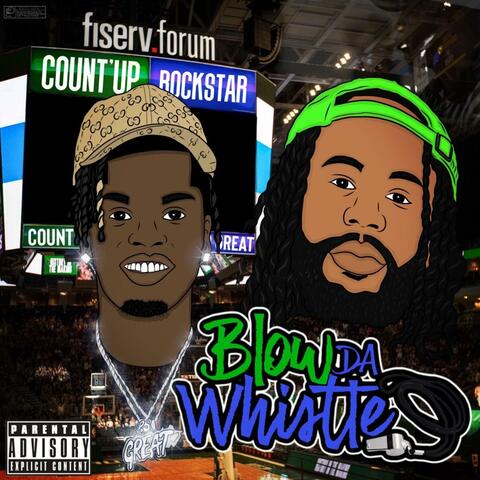 Blow Da Whistle (feat. Rockstar Great)