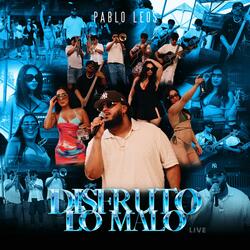 Disfruto Lo Malo (Live)