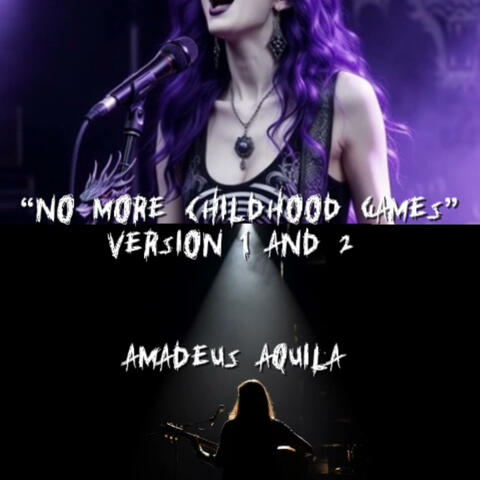 No More Childhood Games V1&2
