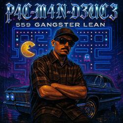 “559 Gangster Lean” New Sound