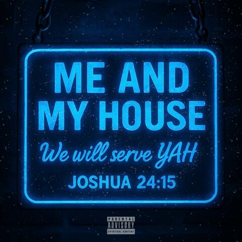 Me And My House