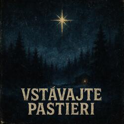 Vstávajte Pastieri