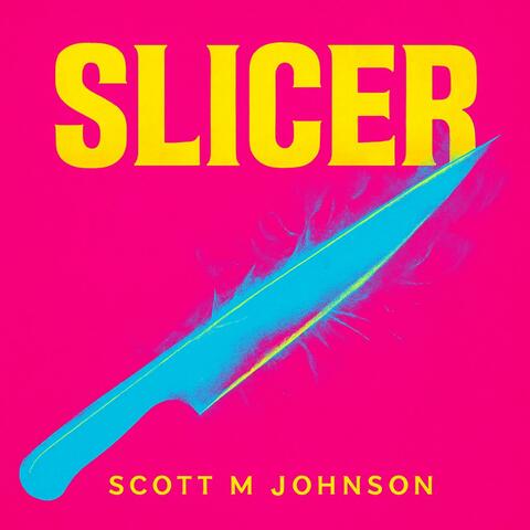 Slicer
