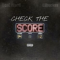 Check The Score (feat. Lilbuckss)