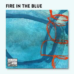 Fire in the Blue