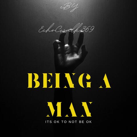 Being A Man