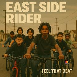 East Side Riders Feel That Beat