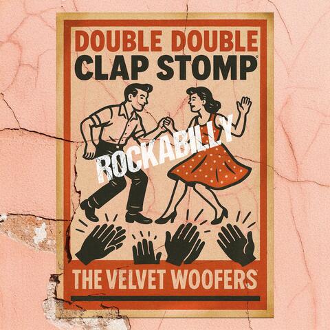 Double Double Clap Stomp (Boogie-Woogie Rockabilly Version)