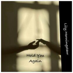 Hold You Again