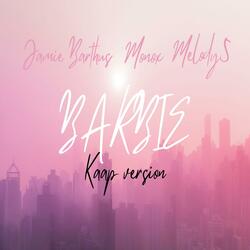 Barbie kaap (feat. Melody5 & Monox)