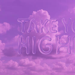 Take You Higher