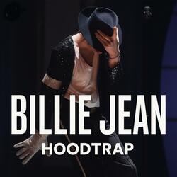 BILLIE JEAN (HOODTRAP)
