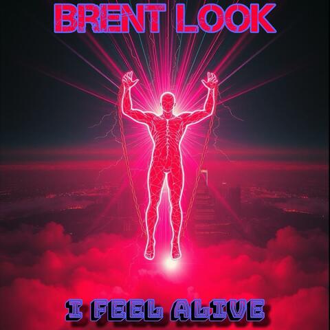 I Feel Alive (feat. James Miller)