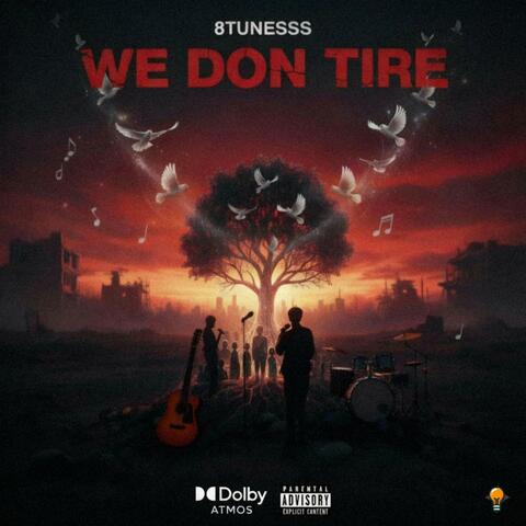 WE DON TIRE