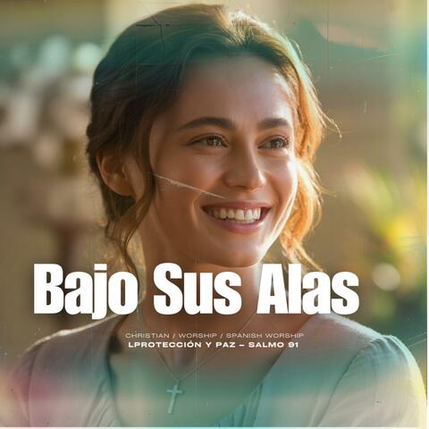 Bajo Sus Alas