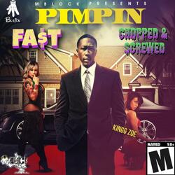 Pimpin (Chopped & Screwed)