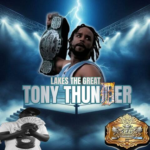 TONY THUNDER