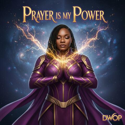 Prayer Is My Power